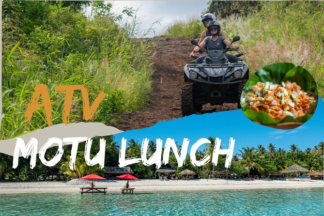 Bora Bora Fullday ATV & Motu FANFAN combo with Polynesian Meal - Key points to know before booking