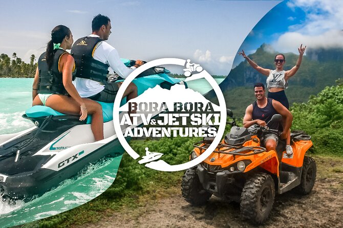 Full Day Combo ATV & Jet Ski with a Polynesian BBQ on a Motu - Why this combo works so well in Bora Bora